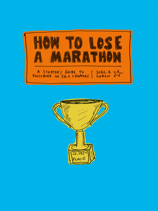 Title details for How to Lose a Marathon by Joel Cohen - Available